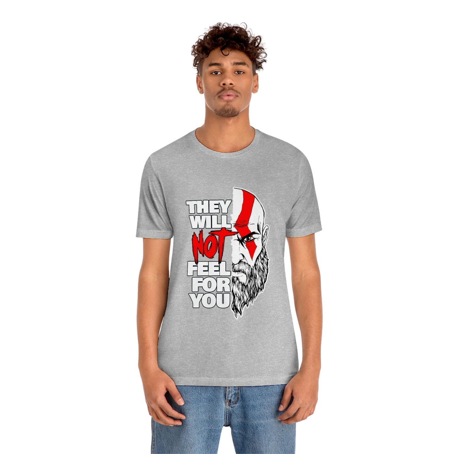They Will Not Feel For You Short Sleeve Tee