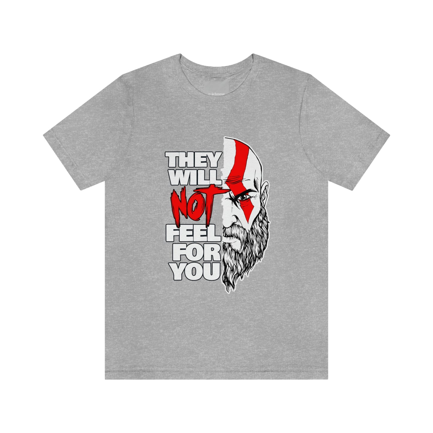 They Will Not Feel For You Short Sleeve Tee