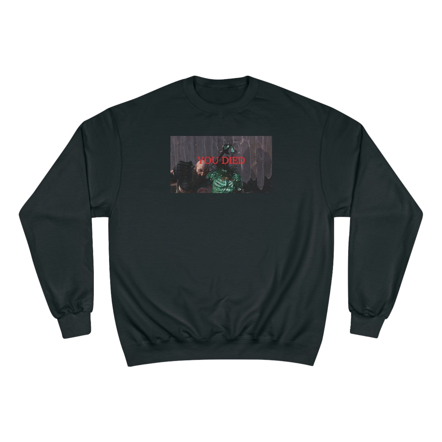 You Died Champion Sweatshirt